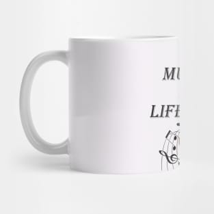 Music is life Mug